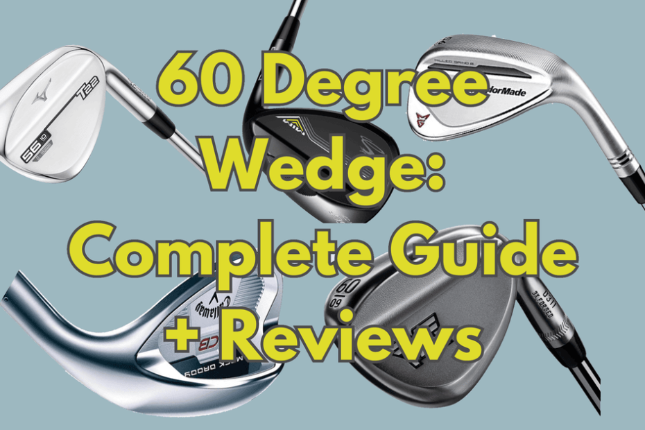 60-Degree-Wedge-Complete-Guide-Reviews