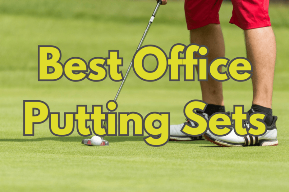 Best Office Putting Sets