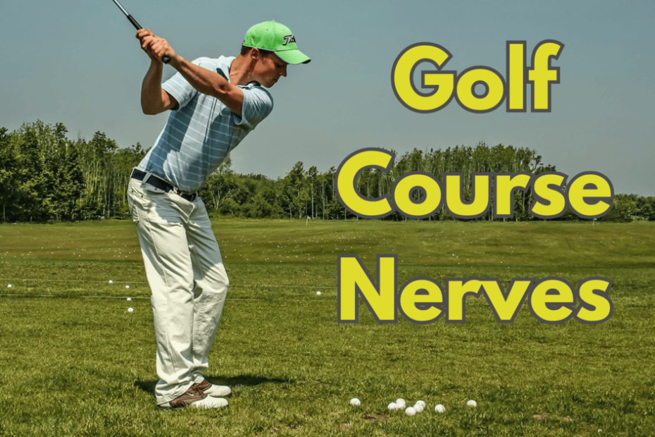Golf-Course-Nerves