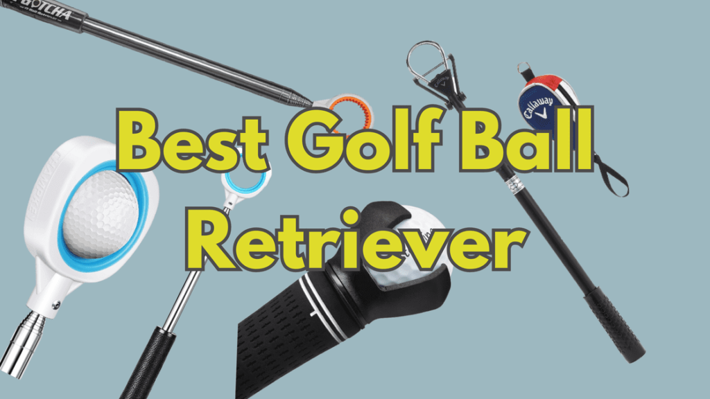 Best Golf Ball Retriever