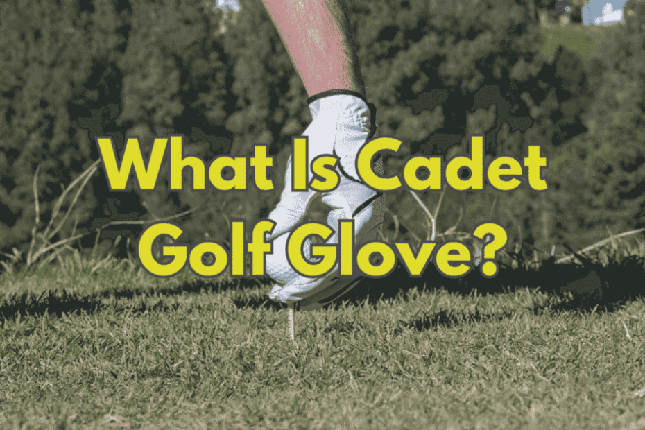 What is cadet golf glove