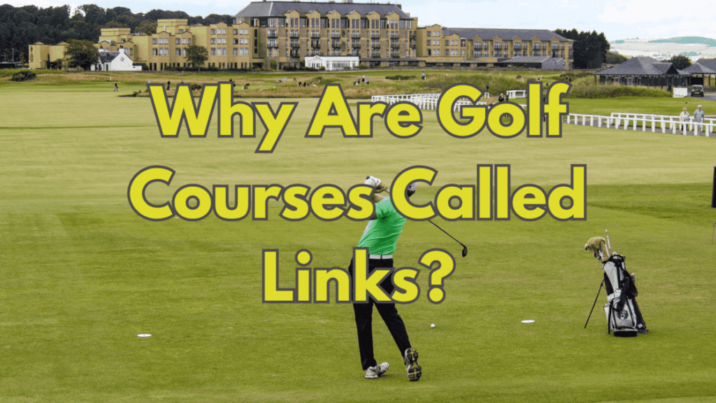 why are golf courses called links