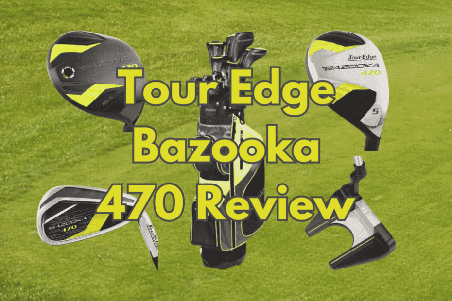 Tour Edge Bazooka 470 Review