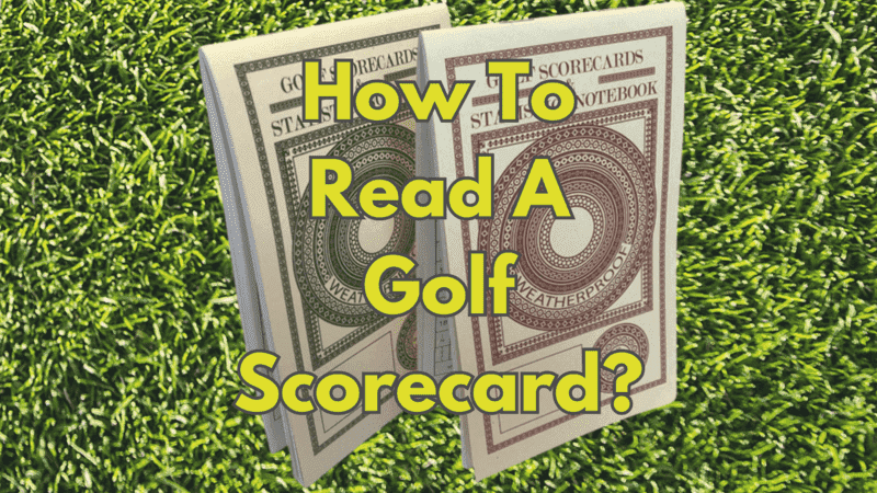 How To Read A Golf Scorecard Main