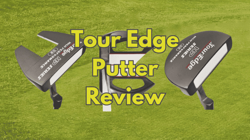 Tour Edge Putter Review