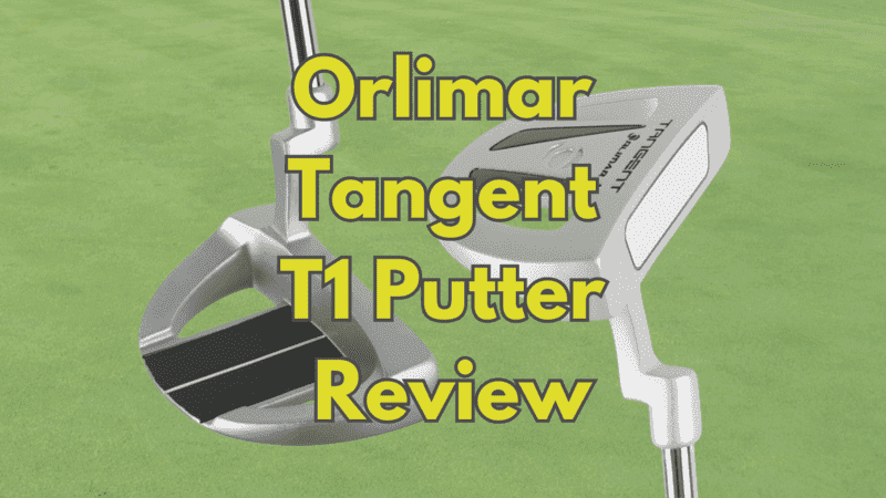 Orlimar Tangent T1 Putter Review