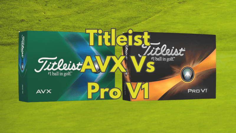 Titleist AVX Vs Pro V1